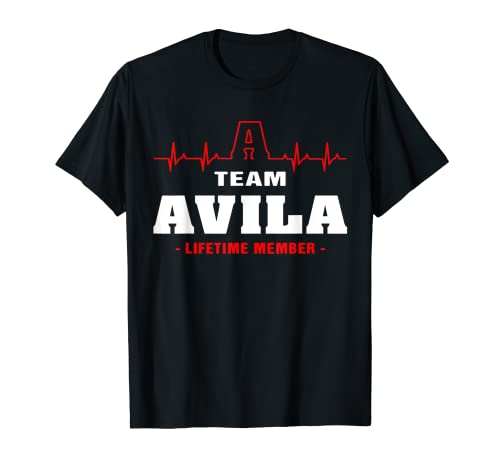 AVILA apellido Familia apellido Team AVILA Lifetime member Camiseta