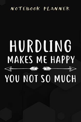 Notebook Planner Hurdling Makes Me Happy Track And Field Hurdler Hurdle meme: Appointment ,Planner,Budget,Personal Budget,Daily,Simple,6x9 in ,Planning,To Do List